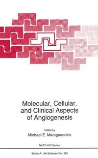 bokomslag Molecular, Cellular, and Clinical Aspects of Angiogenesis