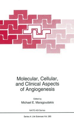 Molecular, Cellular, and Clinical Aspects of Angiogenesis 1