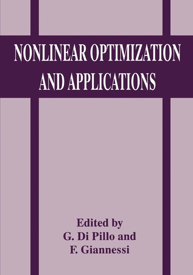 Gianni Di Pillo, G. Di Pillo, Gianni Pillo, F. Giannessi - Nonlinear Optimization and Applications, Inbunden