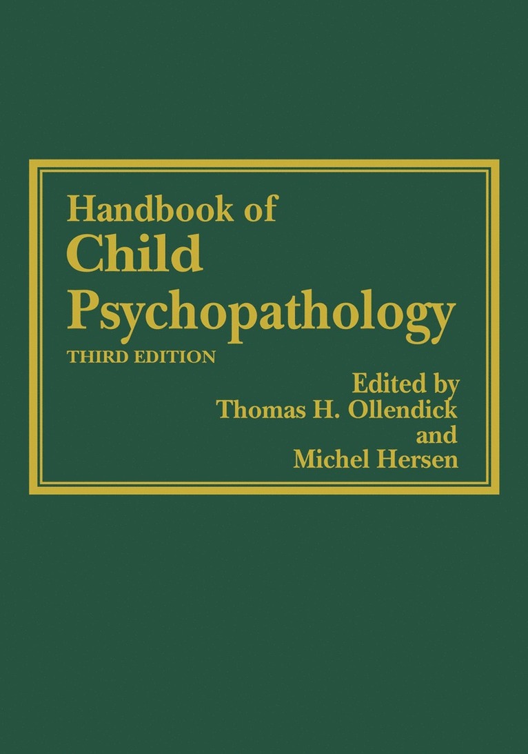 Thomas H. Ollendick, Michel Hersen - Handbook of Child Psychopathology, Inbunden