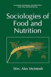 bokomslag Sociologies of Food and Nutrition
