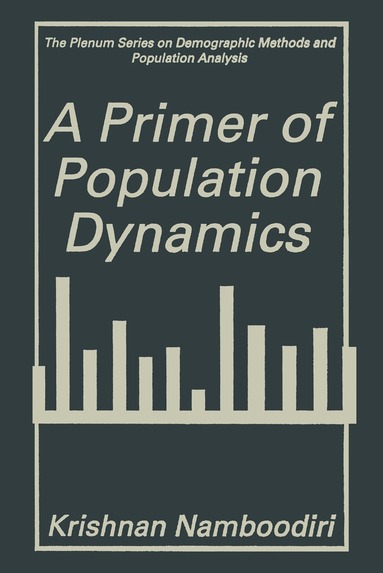 Krishnan Namboodiri - Primer of Population Dynamics, Inbunden