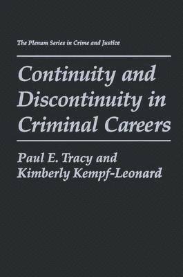 Continuity and Discontinuity in Criminal Careers 1