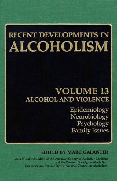 Marc Galanter - Recent Developments in Alcoholism, Inbunden