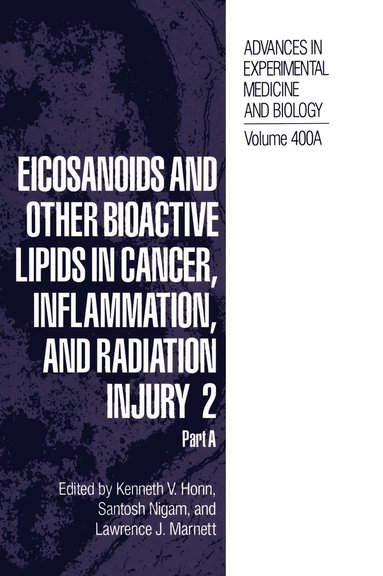 bokomslag Eicosanoids and Other Bioactive Lipids in Cancer, Inflammation, and Radiation Injury 2