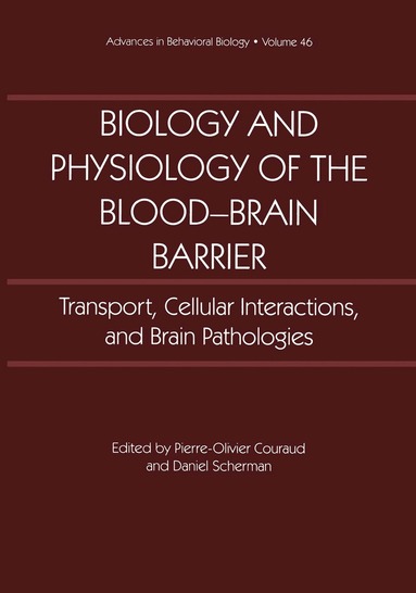 Pierre-O Couraud, Cerebral Vascular Biology Symposium, Pierre-Olivier Couraud, Daniel Scherman - Biology and Physiology of the Blood-Brain Barrier, Inbunden