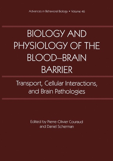 bokomslag Biology and Physiology of the Blood-Brain Barrier