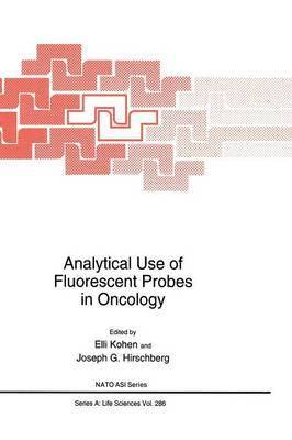 Analytical Use of Fluorescent Probes in Oncology 1