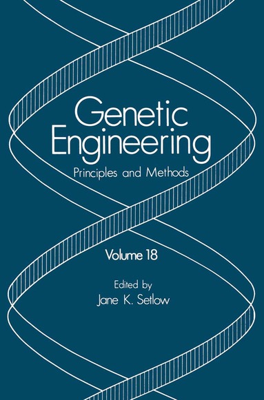 Jane Ed. Setlow, Jane K. Setlow - Genetic Engineering, Inbunden