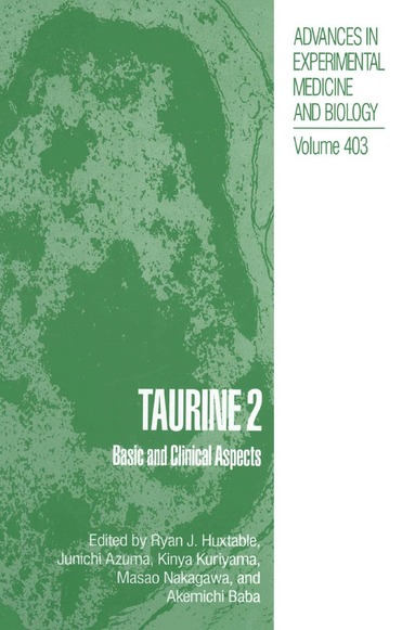 Ryan J. Huxtable, Junichi Azuma, Kinya Kuriyama, Masao Nakagawa, Akemichi Baba - Taurine 2, Inbunden