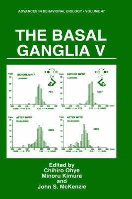 International Basal Ganglia Society Staf, M. Kimura, Chihiro Ohye, Minoru Kimura, John S. McKenzie - Basal Ganglia V, Inbunden