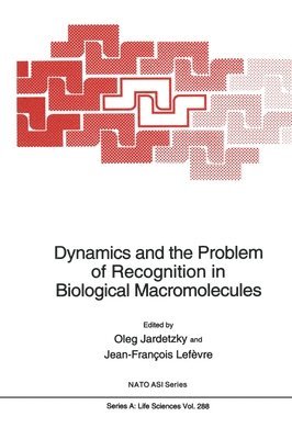 bokomslag Dynamics and the Problem of Recognition in Biological Macromolecules