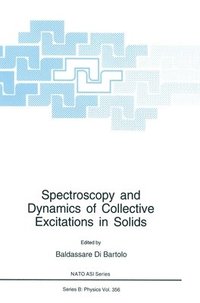 bokomslag Spectroscopy and Dynamics of Collective Excitations in Solids