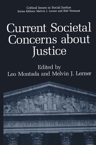 Leo Montada, Melvin J. Lerner - Current Societal Concerns about Justice, Inbunden