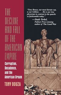 bokomslag The Decline and Fall of the American Empire