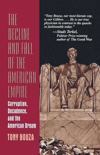 bokomslag The Decline and Fall of the American Empire