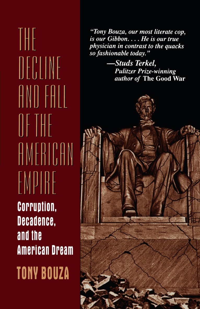 Anthony V. Bouza, Tony Bouza - Decline and Fall of the American Empire, Häftad