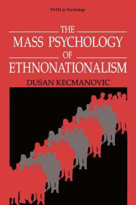 The Mass Psychology of Ethnonationalism 1