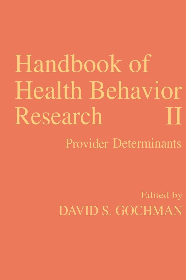 Handbook of Health Behavior Research II 1