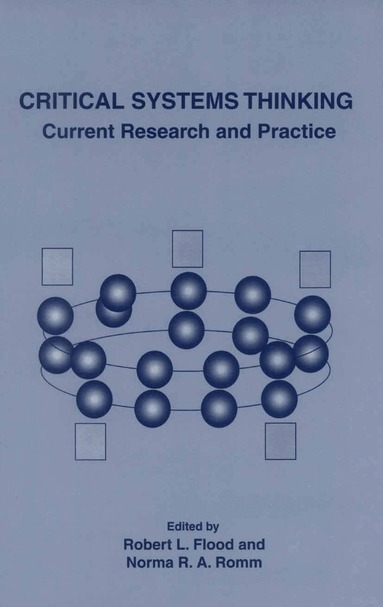 Robert L. Flood, Norma R.A. Romm - Critical Systems Thinking, Inbunden