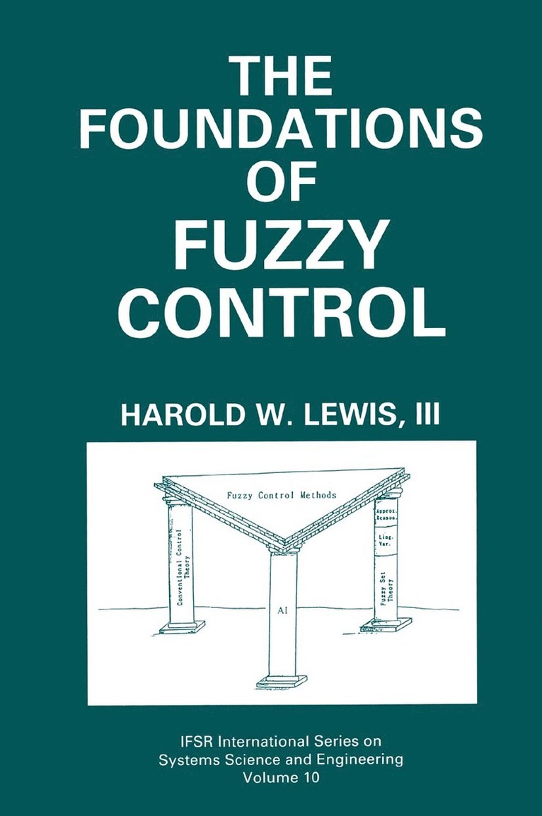 Harold W. Lewis - Foundations of Fuzzy Control, Inbunden