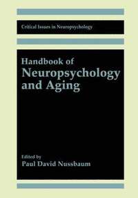 bokomslag Handbook of Neuropsychology and Aging
