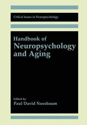 Handbook of Neuropsychology and Aging 1