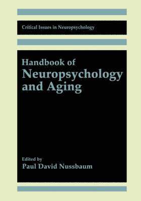 Paul David Nussbaum - Handbook of Neuropsychology and Aging, Inbunden