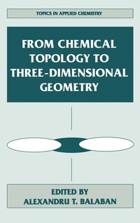bokomslag From Chemical Topology to Three-Dimensional Geometry