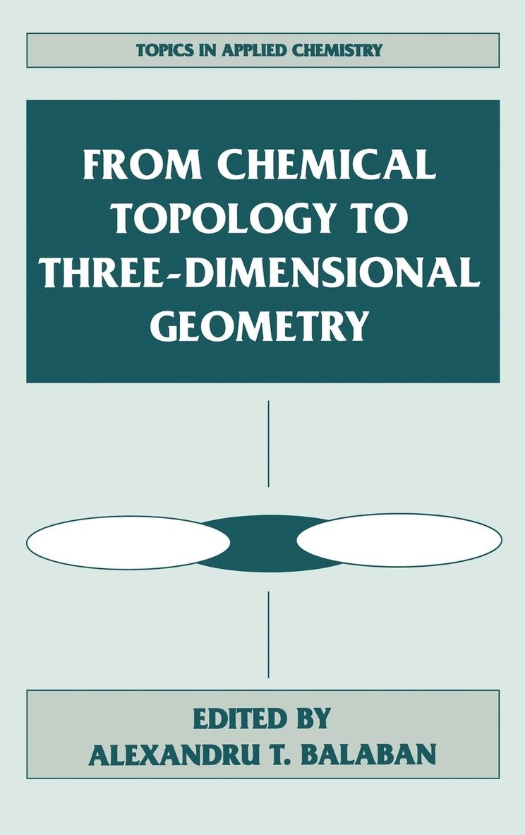 From Chemical Topology to Three-Dimensional Geometry 1