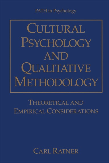 Carl Ratner - Cultural Psychology and Qualitative Methodology, Inbunden