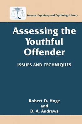 Robert D. Hoge, D.A. Andrews, D. a. Andrews, D. A. Andrews - Assessing the Youthful Offender, Inbunden