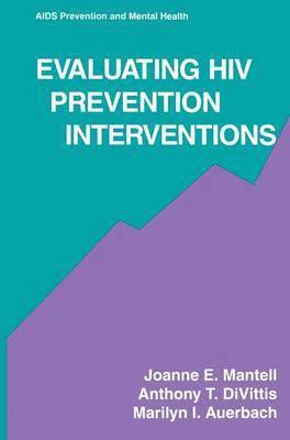 Evaluating HIV Prevention Interventions 1