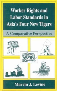 bokomslag Worker Rights and Labor Standards in Asia's Four New Tigers