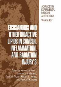 bokomslag Eicosanoids and other Bioactive Lipids in Cancer, Inflammation, and Radiation Injury 3