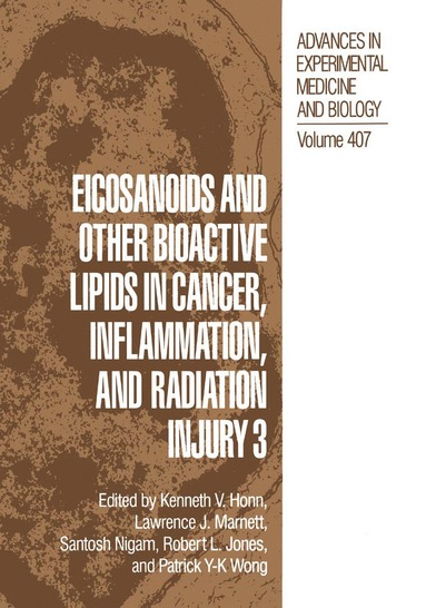 bokomslag Eicosanoids and other Bioactive Lipids in Cancer, Inflammation, and Radiation Injury 3