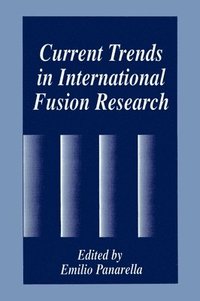 bokomslag Current Trends in International Fusion Research