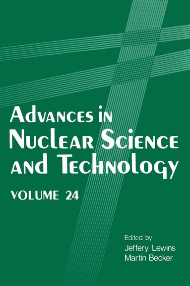 Jeffery Lewins, Martin Becker - Advances in Nuclear Science and Technology, Inbunden