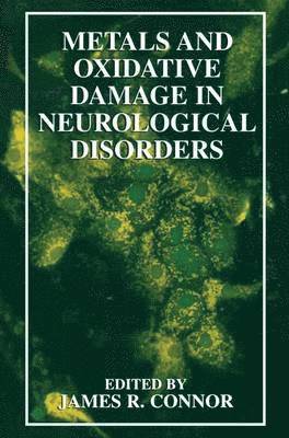 Metals and Oxidative Damage in Neurological Disorders 1