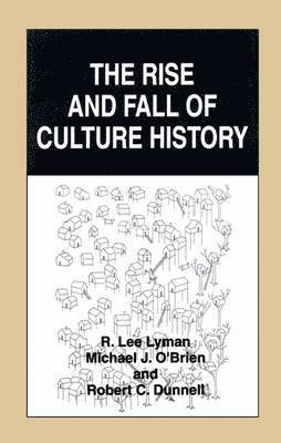 The Rise and Fall of Culture History 1
