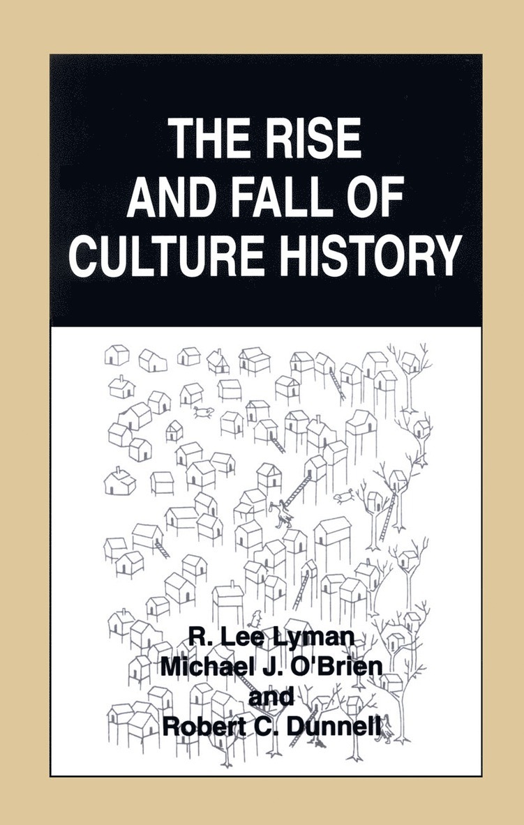 The Rise and Fall of Culture History 1