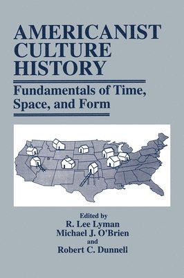 R. Lee Lyman, R. Lee Lyman, etc. - Americanist Culture History, Inbunden