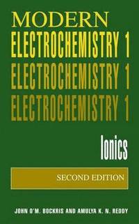 bokomslag Volume 1: Modern Electrochemistry
