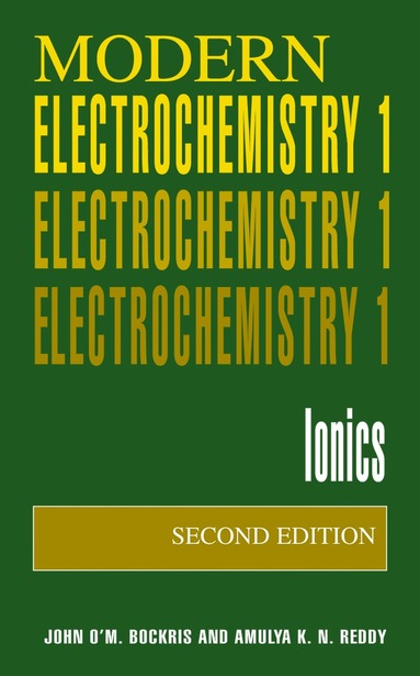 John O'M. Bockris, Amulya K.N. Reddy, John O'M. Bockris - Volume 1: Modern Electrochemistry, Häftad