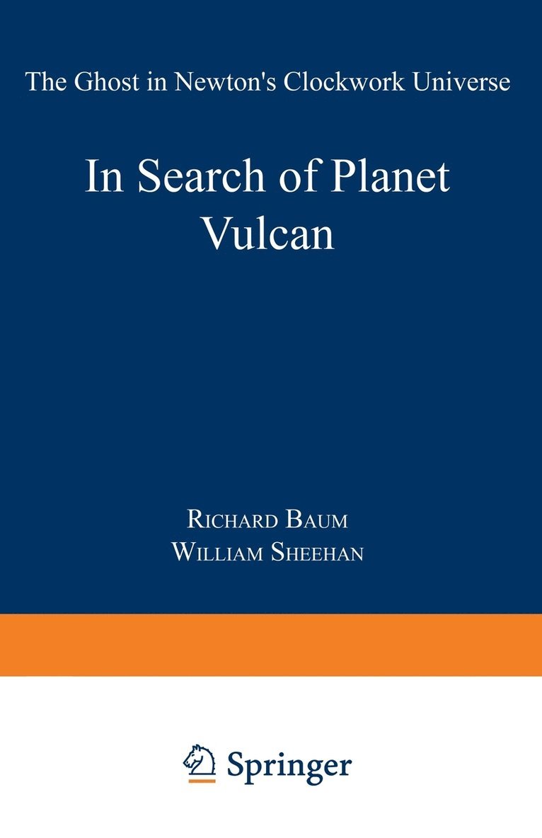 MD Baum, Richard P., William Sheehan, Richard P. Baum, Richard Baum - In Search of Planet Vulcan, Häftad