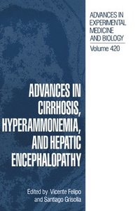 bokomslag Advances in Cirrhosis, Hyperammonemia, and Hepatic Encephalopathy