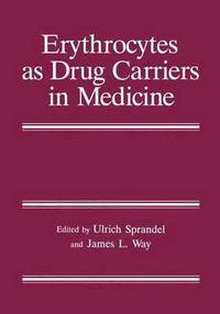bokomslag Erythrocytes as Drug Carriers in Medicine