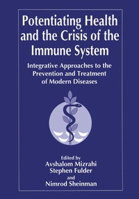 bokomslag Potentiating Health and the Crisis of the Immune System