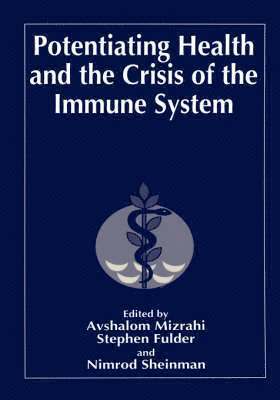 bokomslag Potentiating Health and the Crisis of the Immune System