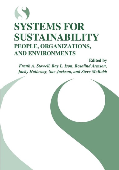 International Conference of the United K, Frank A. Stowell, Ray L. Ison, Rosalind Armson, Jacky Holloway, Sue Jackson, Steve McRobb - Systems for Sustainability, Inbunden